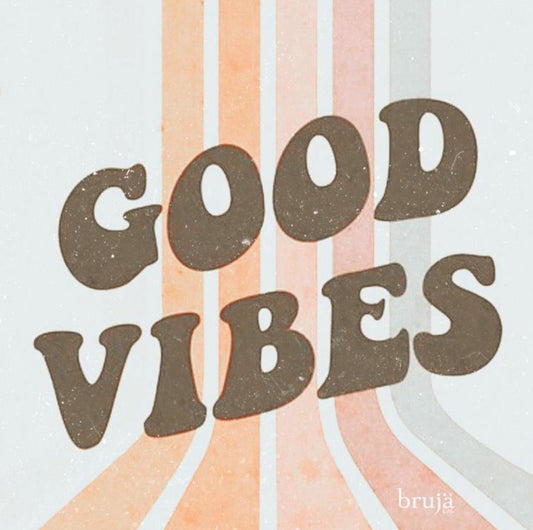 Good Vibes
